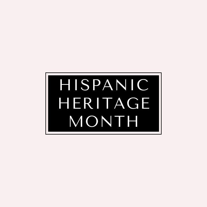 Hispanic Heritage Month