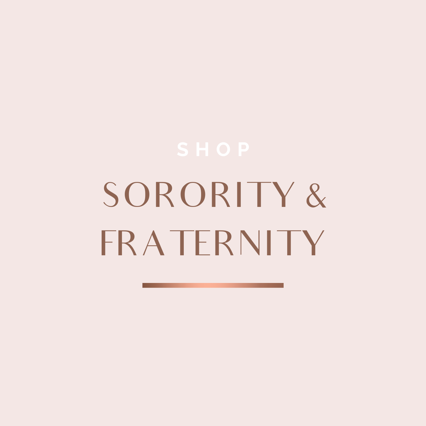 Sorority/Fraternity Collection