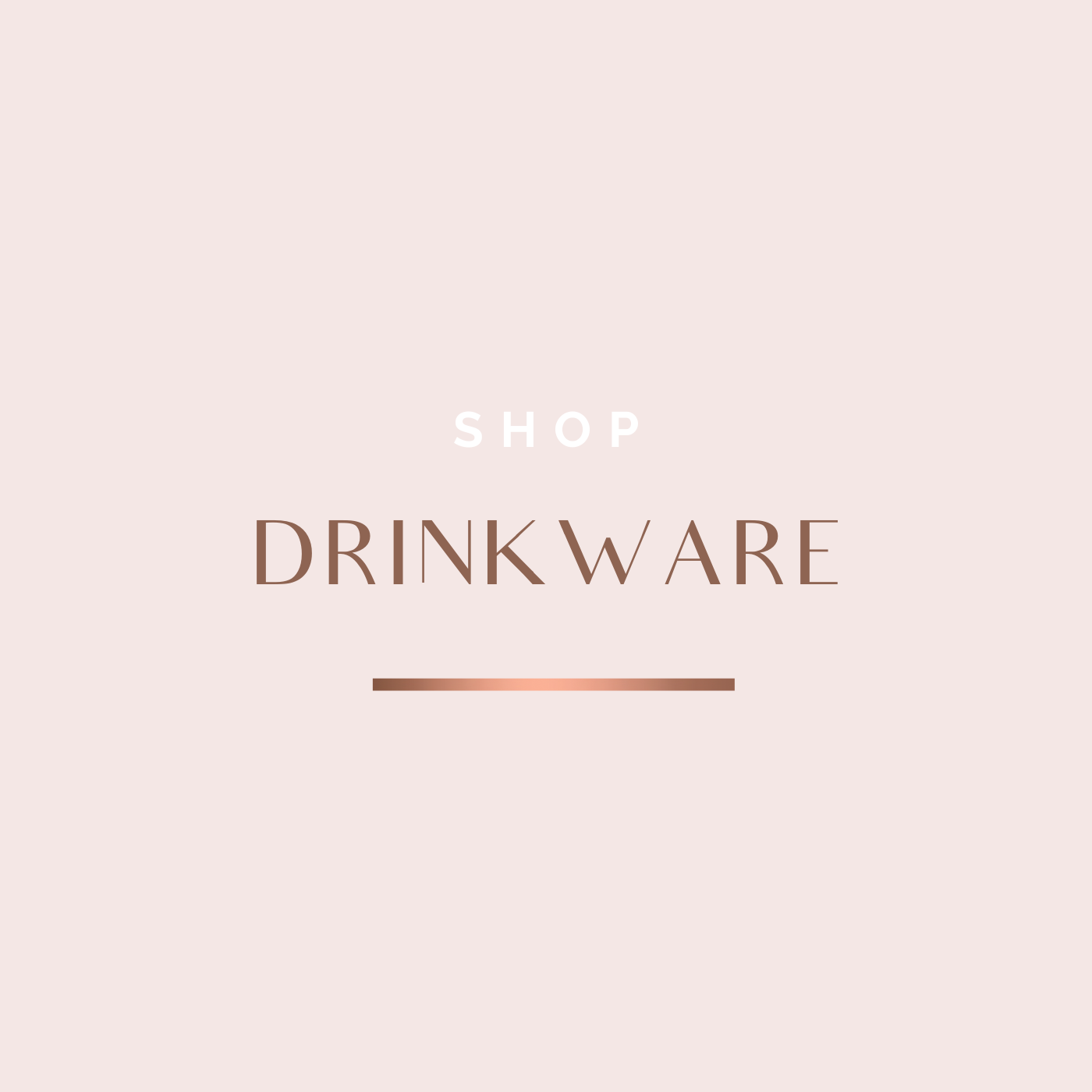 Drinkware